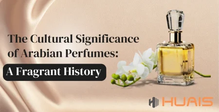 The Cultural Significance of Arabian Perfumes A Fragrant History